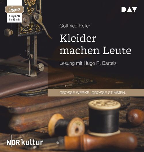 Kleider machen Leute von Gottfried Keller - Hörbuch | dtv Verlag